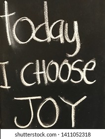 Today I Choose Joy Life Expression