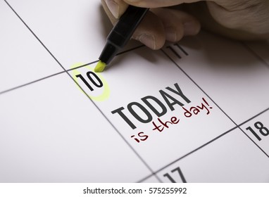 Today Is The Day! - Shutterstock ID 575255992