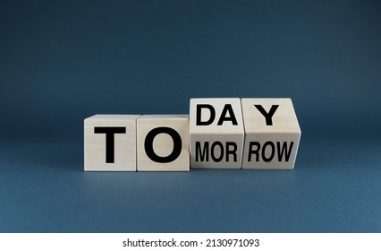 Today or tomorrow. Do it today, not tomorrow Business concept. Cubes form the expression today or tomorrow. - Shutterstock ID 2130971093