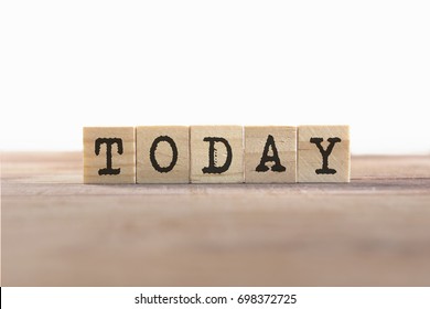 Today Word Written In Wooden Cube - Shutterstock ID 698372725