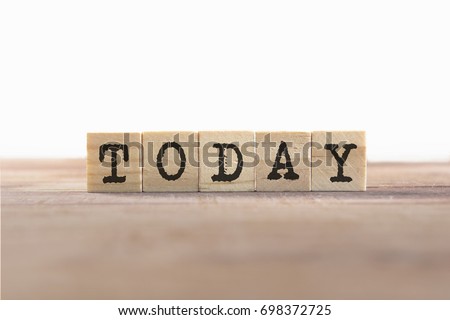 Today Word Written In Wooden Cube
