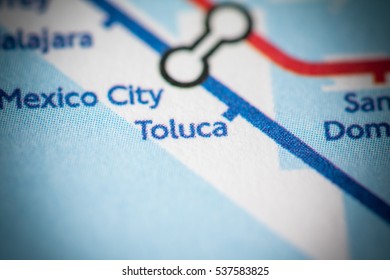 Toluca, Mexico On A Geographical Map.