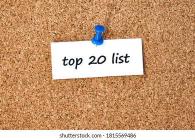 Top 20 List. Text Written On A Piece Of Paper Or Note, Cork Board Background.