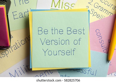 Top View Of Be The Best Version Of Yourself Written On A Note With A Pen Aside.