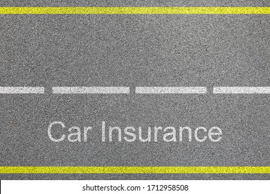 Top View Of Bitumen Road With Lanes And Car Insurance Sign Concept