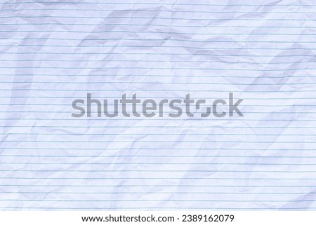 Top view empty rumpled lined paper with wrinkled. Notebook lined paper background and texture.