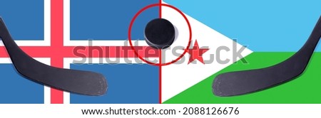 Top view hockey puck with Iceland vs. Djibouti command with the sticks on the flag. Concept hockey competitions