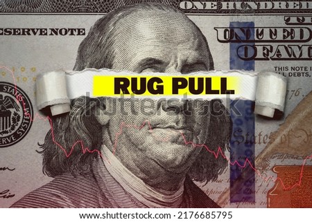 Torn bills revealing Rug Pull words. Ideas for Cryptocurrency rug pulling investors, NFT project scams, Stablecoin loses its dollar peg, Scammer liquidating their token, News header or Banner online
