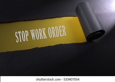 Torn Paper With Lighting Render From Right With Word Of Stop Work Order . Occupational Safety & Health Concept.