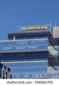 Toronto, Canada - June 19, 2018:  Sign Of Globe And Mail On The Headquarters Office Building In Toronto. The Globe And Mail Is A Canadian Newspaper Printed In Five Cities In Western And Central Canada