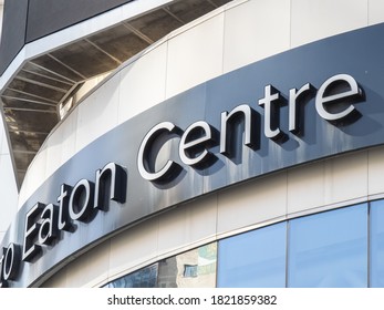 Toronto Canada, September 25, 2020; The Name On The Entrance To The Toronto Downtown Cadillac Fairview Eaton Centre Shopping Mall And Office Tower