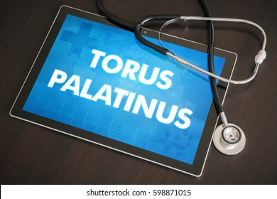 Torus Palatinus (cutaneous Disease) Diagnosis Medical Concept On Tablet Screen With Stethoscope.