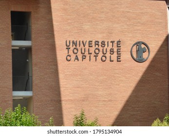 Toulouse, Haute-Garonne, France - 07/29/2020: Université Toulouse Capitole - Toulouse School Of Economics In Town Center