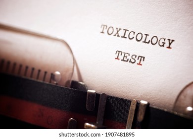 Toxicology test phrase written with a typewriter.