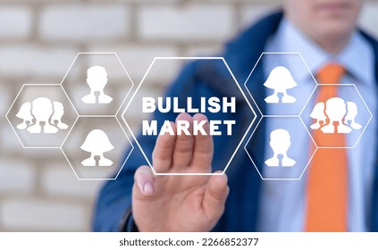 Trader working on virtual touch screen of future and sees inscription: BULLISH MARKET. Concept of bullish stock marketing. Financial investment. Bull market.