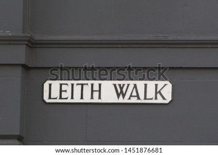 Traditional U.K. Street Name Sign for Leith Walk in Edinburgh Scotland
