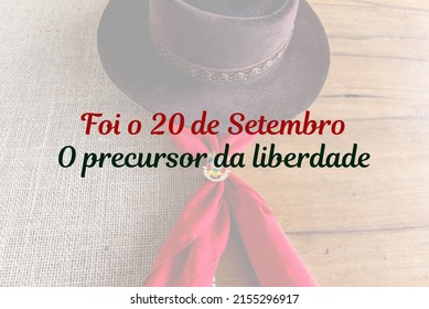 Traditional week in southern Brazil. Farroupilha Week of the Gauchos. Written in Portuguese (september 20th was the precursor of freedom) - Shutterstock ID 2155296917