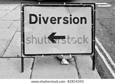 A traffic or a construction site sign - Diversion