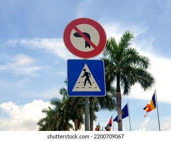 The Traffic Sign In Cambodia, No Turn Left