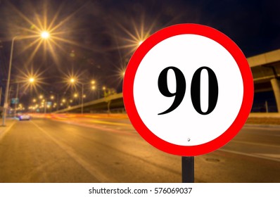 Traffic Sign Speed Limit 90 Mph.