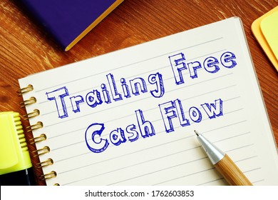 Trailing Free Cash Flow Inscription On The Piece Of Paper.