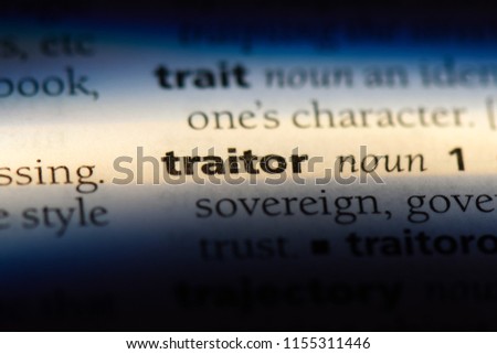 traitor word in a dictionary. traitor concept.