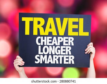 Travel Cheaper Longer Smarter card with bokeh background