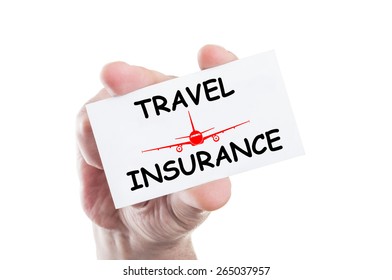 Travel Insurance  Concept Card Hold By Hand Isolated On White Background