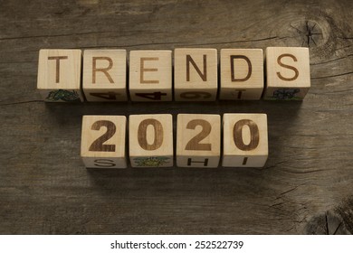 Trends For 2020 Text On A Wooden Background