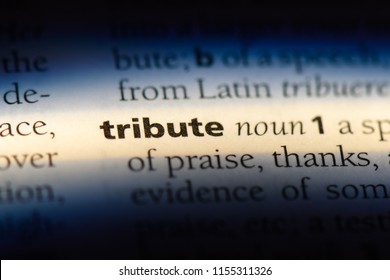 Tribute Word In A Dictionary. Tribute Concept.