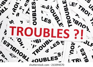Troubles concept.
