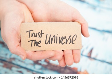 Trust The Universe, Law Of Attraction Concept 