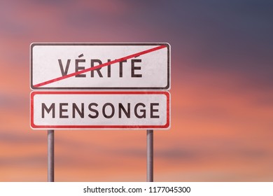 truth and false - white road sign with the inscription in French