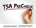 TSA PreCheck - lets eligible, low-risk travelers enjoy expedited security screening, text concept background