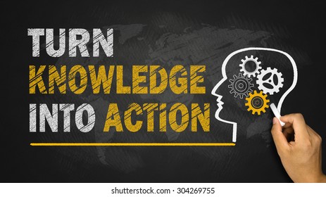 Turn Knowledge Into Action Concept On Stock Photo 304269755 | Shutterstock