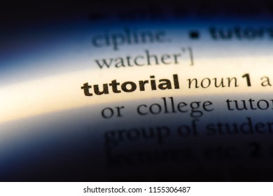 tutorial word in a dictionary. tutorial concept.