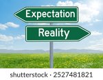 Two direction signs - Expectation or Reality