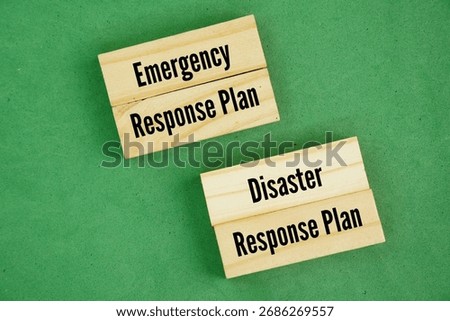 Two emergency plans Emergency Response Plan and Disaster Response Plan. immediate, short-term hazards like fires or medical incidents