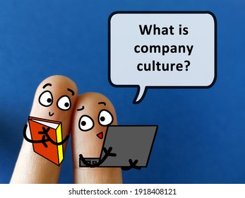 Two Fingers Are Decorated As Two Person. One Of Them Is Asking Another What Is Company Culture.