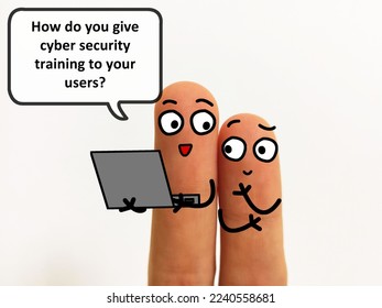 Two fingers are decorated as twoperson. They are discussing about cybersecurity. One of them is asking how to give cybersecurity training to his users.