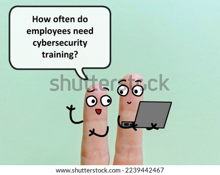 Two fingers are decorated as twoperson. They are discussing about cybersecurity. One of them is asking another how often do employees need cybersecurity training.
