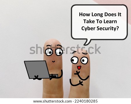 Two fingers are decorated as twoperson. They are discussing about cybersecurity. One of them is asking another how long does it take to learn cyber security.