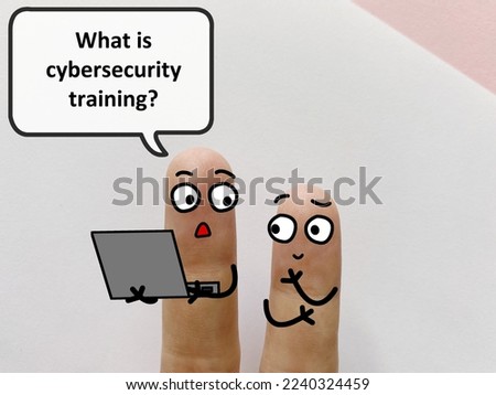 Two fingers are decorated as twoperson. They are discussing about cybersecurity. One of them is asking another what is cybersecurity training.