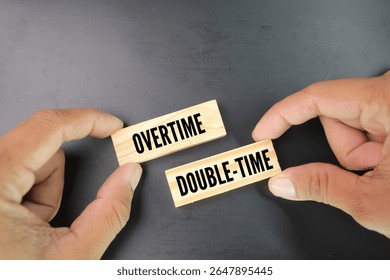 Two optional words overtime or double time. The double time rate is usually twice the employee's regular hourly rate.