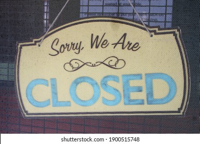 Typical Sign Seen During The Pandemic, Signaling To Shoppers That The Store Is Closed To Foot Traffic For The Time Being. 