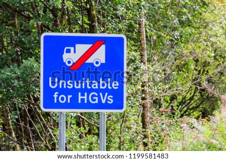 UK  road sign warning Unsuitable for HGVs