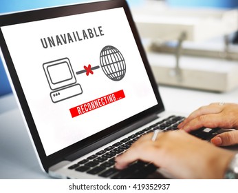 Unavailable Denied Disconnected Error Problem Concept