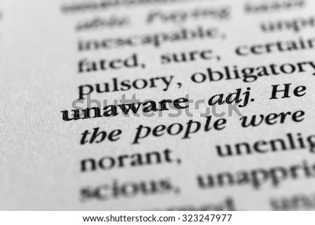 Unaware