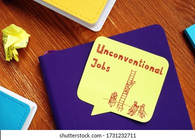 Unconventional Jobs  Inscription On The Sheet.