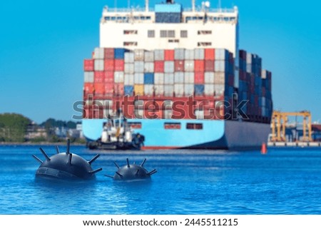 Underwater bombs in path of cargo ship. Entrance to port is mined. Underwater bombs threaten sea vessel. Naval blockade using underwater bombs. Container ship risks exploding and sinking